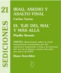 Cover: Irak, asedio y asalto final : el eje del mal y m&aacute;s all&aacute; - Hiru Argitaletxea