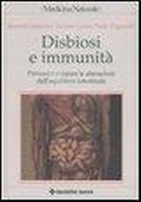 Abbildung von: Disbiosi e immunità. Prevenire e curare le alterazioni dell'equilibrio intestinale - Medicina naturale;Tecniche Nuove