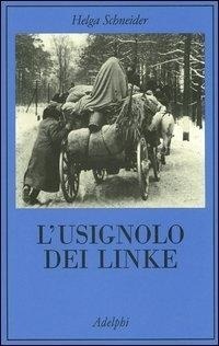 Abbildung von: L' usignolo dei Linke. Memorie di un'infanzia - La collana dei casi;Adelphi
