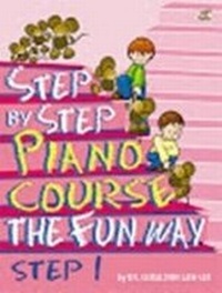 Abbildung von: Step By Step Piano Course The Fun Way 1 - Rhythm MP