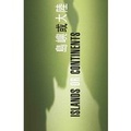 Cover: Islands or Continents - The Chinese University Press