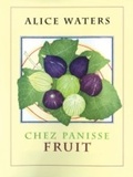 Bild: Chez Panisse Fruit - William Morrow Cookbooks