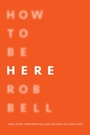 Cover: How to Be Here - HarperCollins