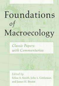 Enlarge image Cover: Foundations of Macroecology - University of Chicago Press