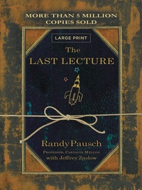 Enlarge image Cover: The Last Lecture - Grand Central Publishing