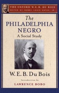 Abbildung von: The Philadelphia Negro (The Oxford W. E. B. Du Bois) - Oxford University Press Inc