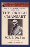 Cover: The Ordeal of Mansart (The Oxford W. E. B. Du Bois) - Oxford University Press Inc