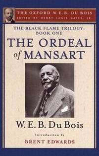 Abbildung von: The Ordeal of Mansart (The Oxford W. E. B. Du Bois) - Oxford University Press Inc