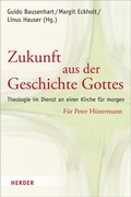 Cover: Zukunft aus der Geschichte Gottes - Verlag Herder