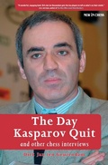 Cover: The Day Kasparov Quit - Simon + Schuster LLC