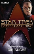 Cover: Star Trek - Deep Space Nine: Die Suche - Heyne