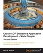 Cover: Oracle ADF Enterprise Application Development Made Simple: Second Edition - Packt Publishing