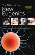 Cover: The Ethics of the New Eugenics - Berghahn Books