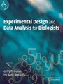 Cover: Experimental Design and Data Analysis for Biologists - Cambridge University Press