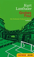 Cover: Grobes Foul - Haymon Verlag