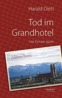 Abbildung von: Tod im Grandhotel - Aquensis Verlag