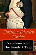 Cover: Napoleon oder Die hundert Tage - e-artnow