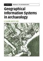 Cover: Geographical Information Systems in Archaeology - Cambridge University Press