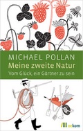 Cover: Meine zweite Natur - oekom verlag