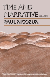 Enlarge image Cover: Time and Narrative: Volume 1 - University of Chicago Press