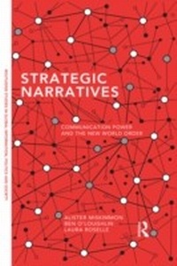 Enlarge image Cover: Strategic Narratives - Routledge