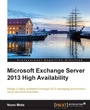 Cover: Microsoft Exchange Server 2013 High Availability - Packt Publishing
