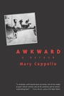 Cover: Awkward - Bellevue Literary Press