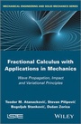 Cover: Fractional Calculus with Applications in Mechanics - Wiley-ISTE