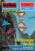 Cover: Perry Rhodan 2016: Die Einsamen der Zeit (Heftroman) - PERRY RHODAN digital