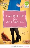 Cover: Landluft f&uuml;r Anf&auml;nger - 05 - Bastei L&uuml;bbe