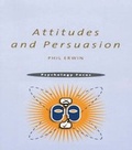 Cover: Attitudes and Persuasion - Psychology Press Ltd