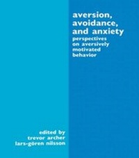 Abbildung von: Aversion, Avoidance, and Anxiety - Psychology Press Ltd