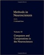 Cover: Methods in Neurosciences: Computers and Computations in the Neurosciences v. 10 - Academic Press