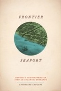 Abbildung von: Frontier Seaport - University of Chicago Press