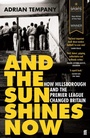 Bild: And the Sun Shines Now - Faber & Faber