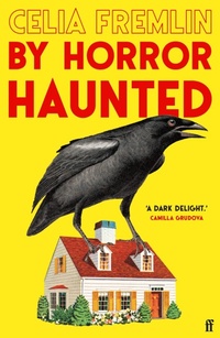 Enlarge image Cover: By Horror Haunted - Faber & Faber