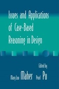 Cover: Issues and Applications of Case-Based Reasoning to Design - Psychology Press Ltd