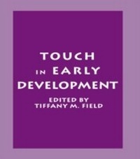 Enlarge image Cover: Touch in Early Development - Psychology Press Ltd