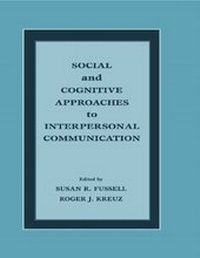 Abbildung von: Social and Cognitive Approaches to Interpersonal Communication - Psychology Press Ltd