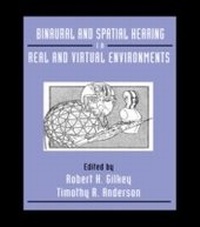 Abbildung von: Binaural and Spatial Hearing in Real and Virtual Environments - Psychology Press Ltd