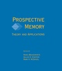 Cover: Prospective Memory - Psychology Press Ltd