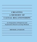 Cover: Creating A Memory of Causal Relationships - Psychology Press Ltd