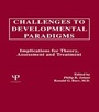 Cover: Challenges To Developmental Paradigms - Psychology Press Ltd
