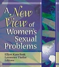 Cover: A New View of Women's Sexual Problems - Routledge