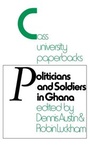 Bild: Politicians and Soldiers in Ghana 1966-1972 - Routledge