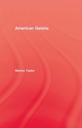Cover: American Geisha - Routledge