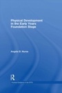 Cover: Physical Development in the Early Years Foundation Stage - Routledge