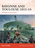 Cover: Bayonne and Toulouse 1813-14 - Osprey Publishing