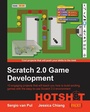 Cover: Scratch 2.0 Game Development Hotshot - Packt Publishing