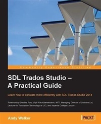 Abbildung von: SDL Trados Studio - A Practical Guide - Packt Publishing